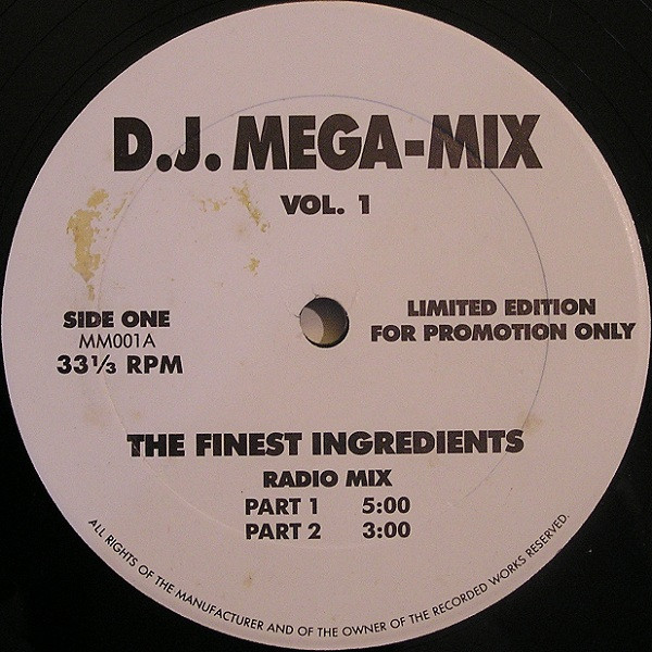 D.J. Mega-Mix — The Finest Ingredients