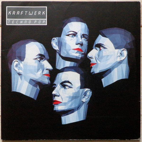 Kraftwerk — Techno Pop
