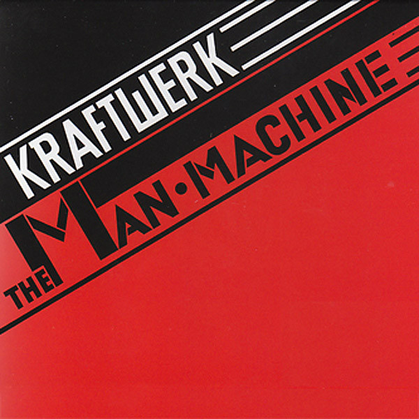 Kraftwerk — The Man•Machine