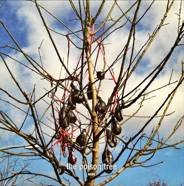 Moby — The Poison Tree