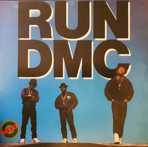 Run-DMC — Tougher Than Leather
