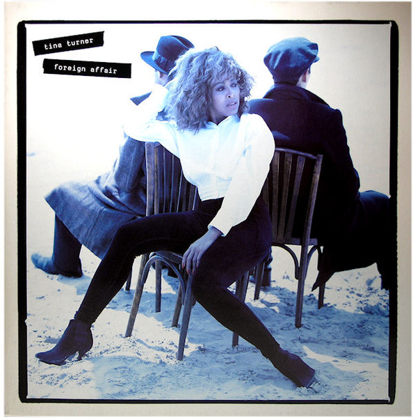 Tina Turner — Foreign Affair