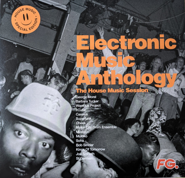 Various — Electronic Music Anthology - The House Music Session