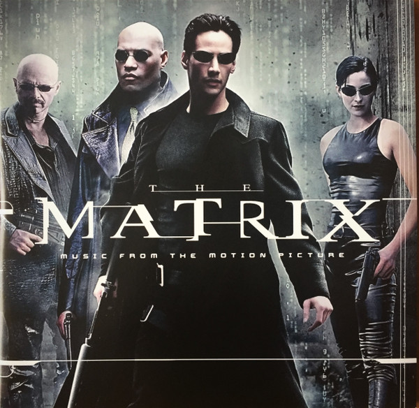 Various — The Matrix: Music From The Motion Picture